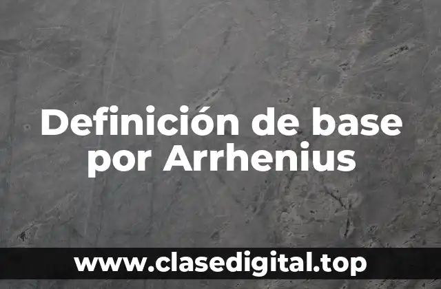 Definición de base por Arrhenius