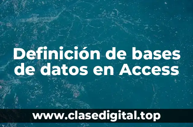 Definición de bases de datos en Access