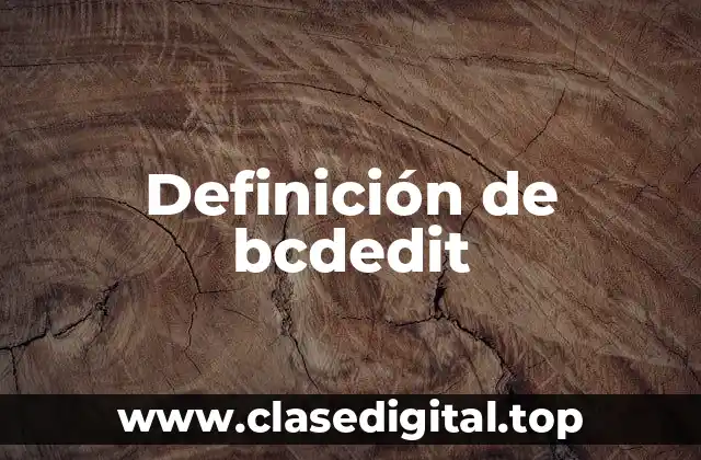 Definición de bcdedit