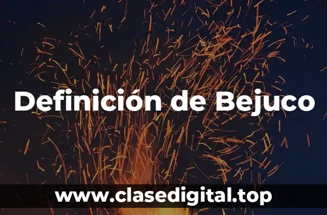 Definición de Bejuco