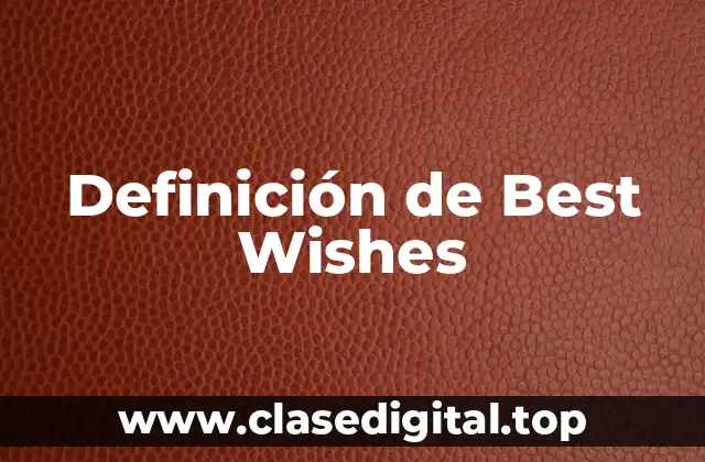 Definición de Best Wishes