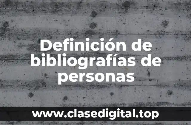 Definición de bibliografías de personas