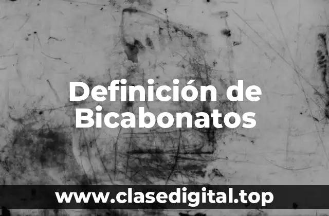 Ejemplos de Bicabonatos