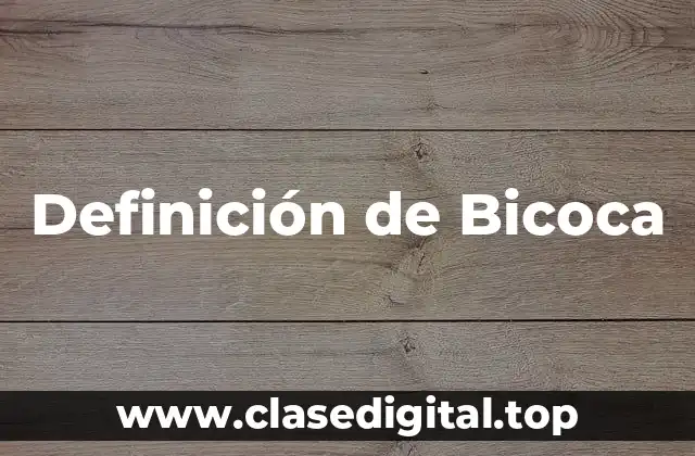 Definición de Bicoca