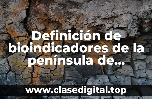 Definición de bioindicadores de la península de Yucatán