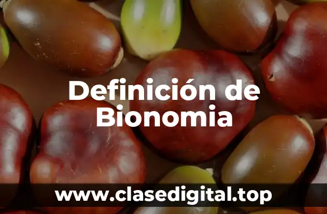 Definición técnica de Bionomia