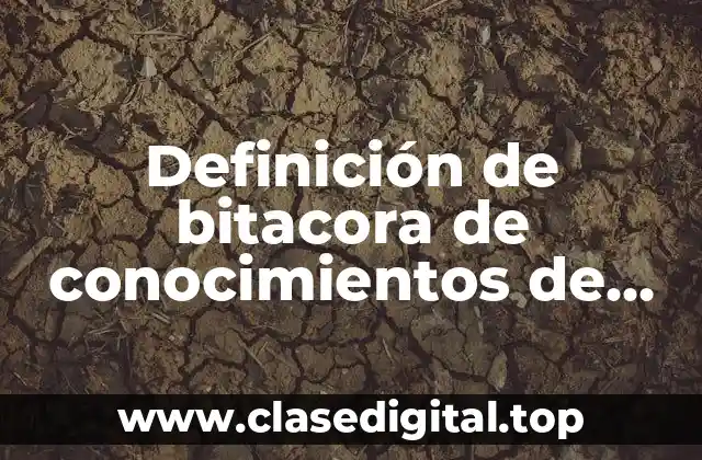 Ejemplos de bitacora de conocimientos de clases