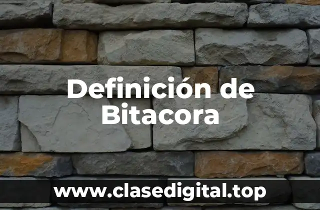 Definición de Bitacora