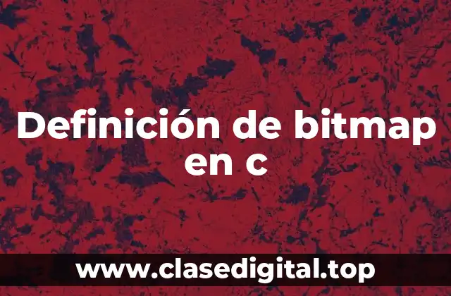 Definición de bitmap en c