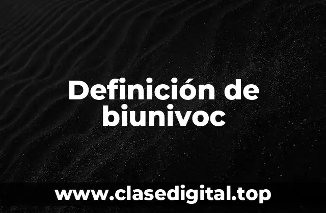 Definición de biunivoc