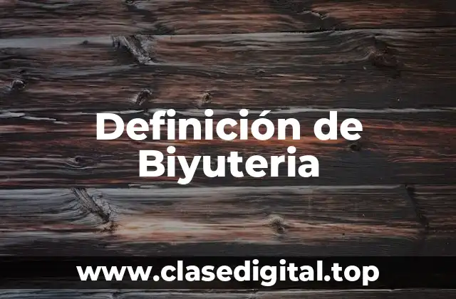 Definición de Biyuteria