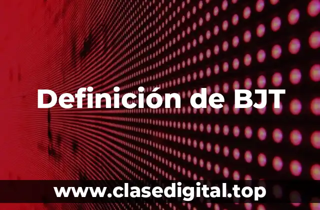 Definición de BJT