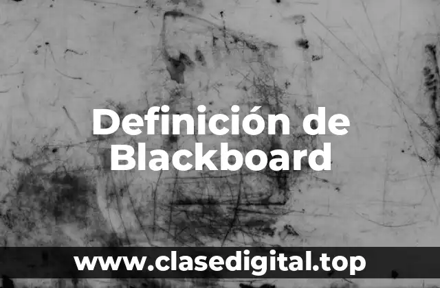 Definición de Blackboard