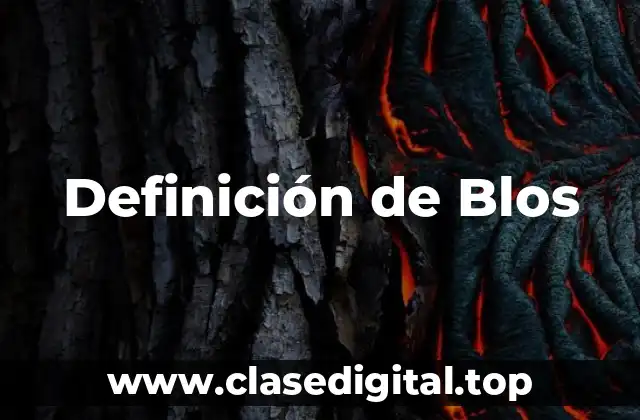Definición de Blos