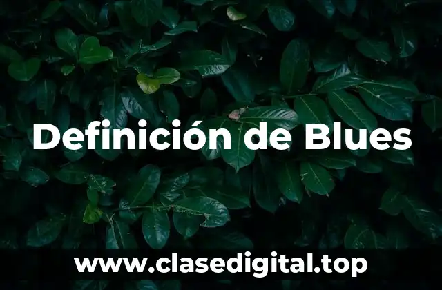Definición de Blues