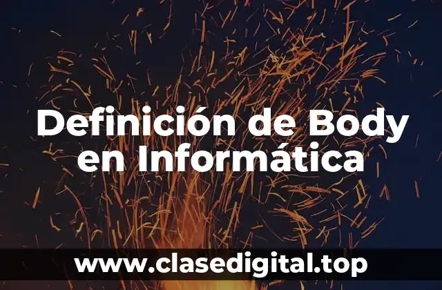 Definición de Body en Informática