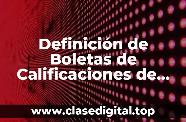 Ejemplos de Boletas de Calificaciones de Educación Física