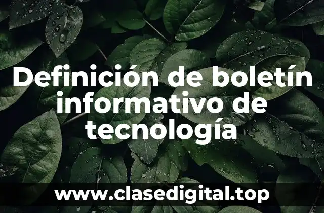 Definición de boletín informativo de tecnología