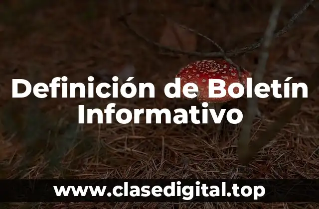 Definición de Boletín Informativo