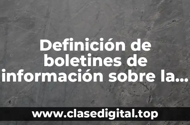 Definición de boletines de información sobre la contaminación