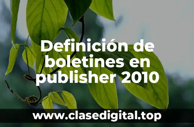 Ejemplos de boletines en publisher 2010