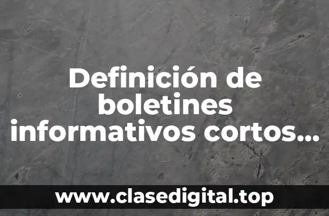 Definición de boletines informativos cortos del cuerpo humano