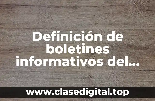 Ejemplos de boletines informativos del huachicolero