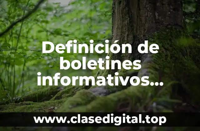 Definición de boletines informativos escolares de los baños