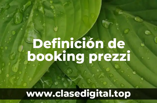 Definición de booking prezzi
