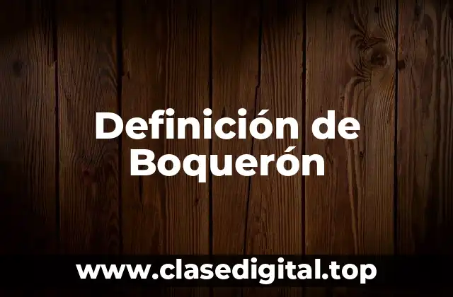 Definición de Boquerón