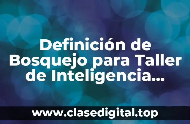 Ejemplos de Bosquejo para Taller de Inteligencia Emocional