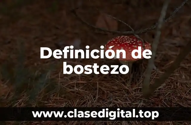 Definición de bostezo