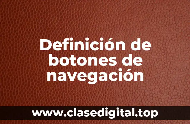 Definición de botones de navegación