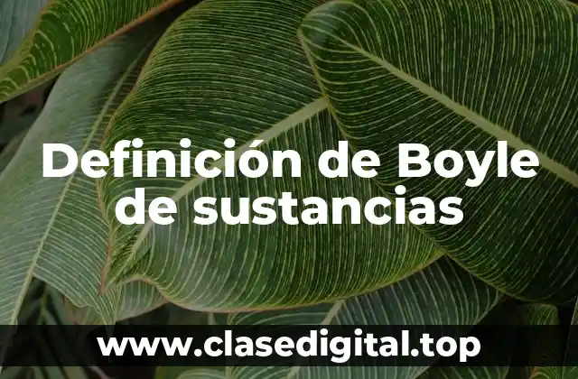 Definición de Boyle de sustancias