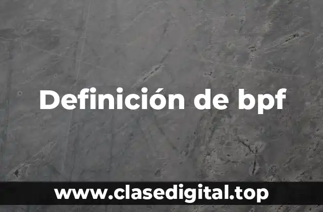 Definición de bpf