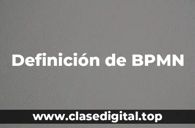 Definición de BPMN