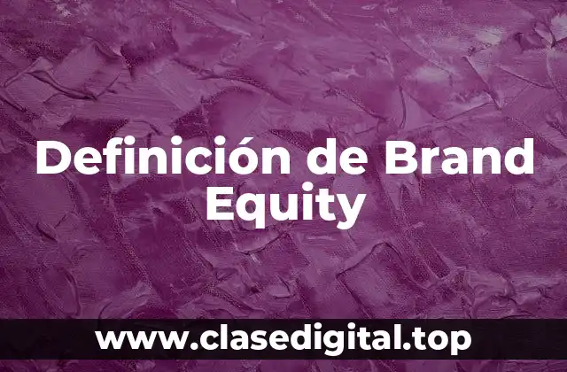 Definición de Brand Equity