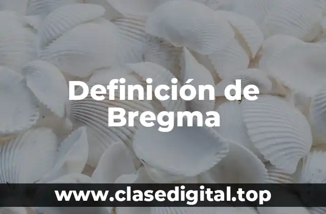 Definición de Bregma