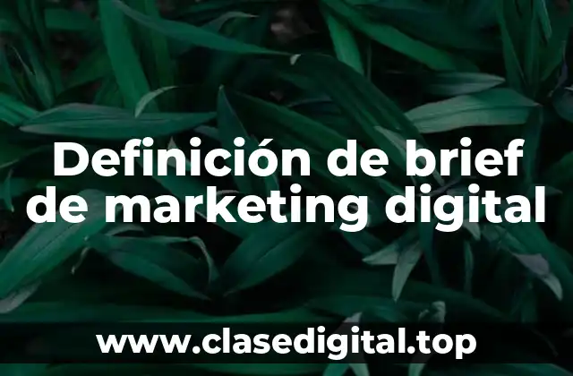 Definición de brief de marketing digital
