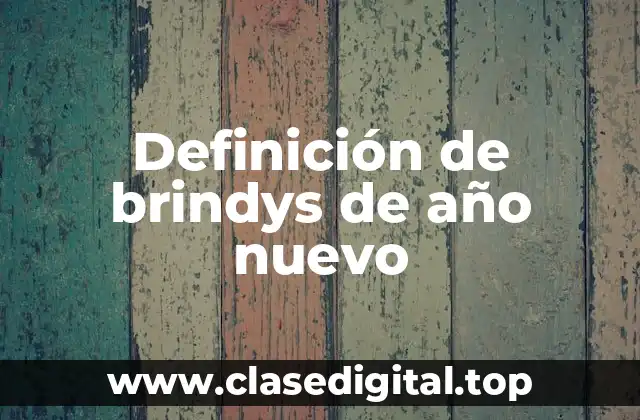 Definición de brindys de año nuevo