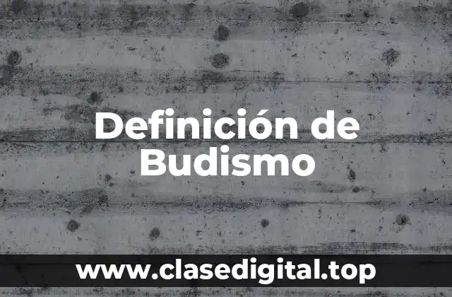 Definición de Budismo