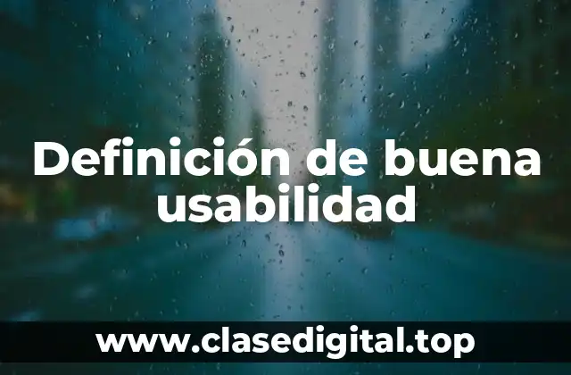 Definición de buena usabilidad