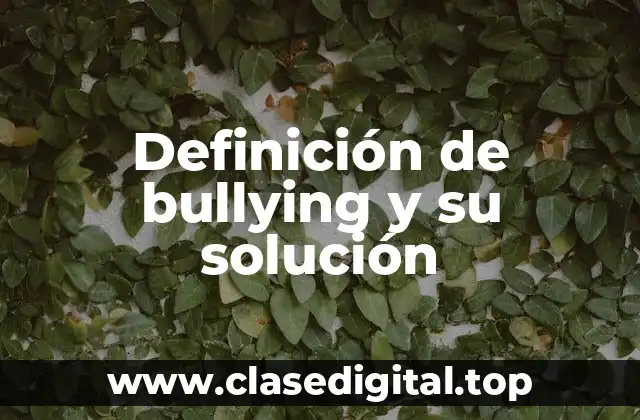 Ejemplos de bullying