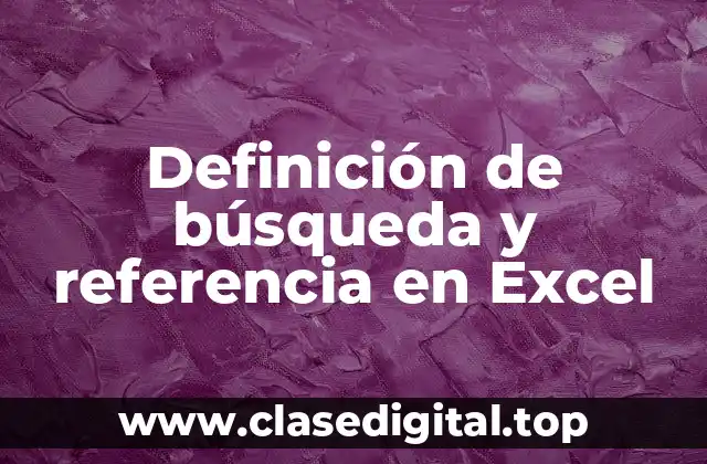 Ejemplos de búsqueda y referencia en Excel
