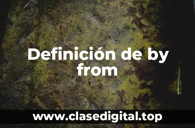 Definición de by from