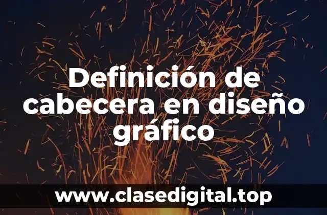 Definición de cabecera en diseño gráfico