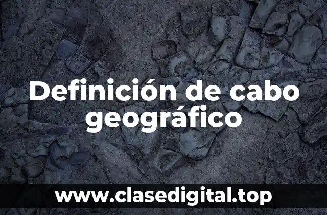 Definición de cabo geográfico