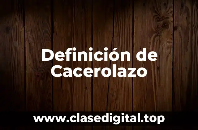 Definición de Cacerolazo