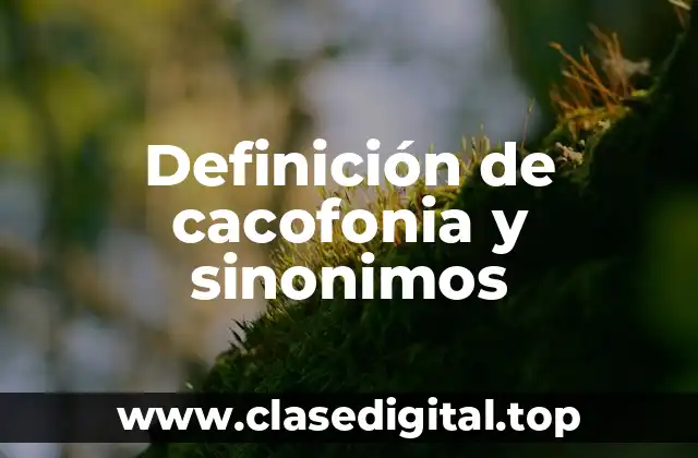 Ejemplos de cacofonia