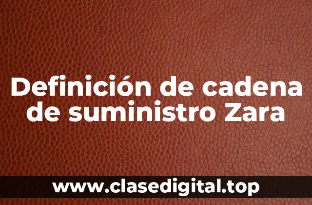 Ejemplos de cadena de suministro